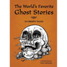 The World's Favorite Ghost Stories: 13 Creepy Tales
