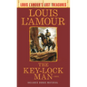 The Key-Lock Man (Louis l'Amour's Lost Treasures)