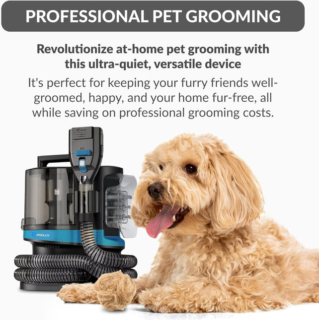Prolux 4 in 1 Bagless Pet Grooming Vacuum by Prolux Cleaners