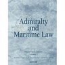 Admiralty and Maritime Law Volume 2