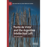 'Punto de Vista' and the Argentine Intellectual Left