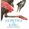 Edwina the Emu