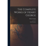 The Complete Works of Henry George: Social Problems