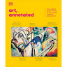 Art, Annotated: The World's 500 Greatest Paintings Explained