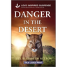 Danger in the Desert