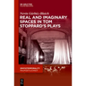 Real and Imaginary Spaces in Tom Stoppard's Plays