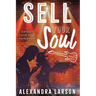 Sell Your Soul: A Paranormal Rock Star Romance