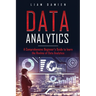 Data Analytics: A Comprehensive Beginner's Guide to Learn the Realms of Data Analytics