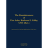 The Reminiscences of Vice Adm. Ruthven E. Libby, USN (Ret.): 1900-1986