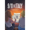 9/11 in Italy: Two Americans' Experiences in Italy During 9/11