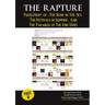 The Rapture Part II: Fullfillment Of: The Signs in the Sky, the Festivals in Summer, and the Parables of the End Times