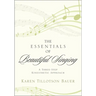 Essentials of Beautiful Singing: A Three-Step Kinesthetic Approach