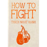 How to Fight: Hardcover Gift Edition