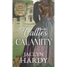 Callie's Calamity