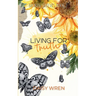 Living for Truth