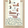 Wild Fowl Decoys