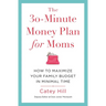 30-Minute Money Plan for Moms