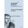Hegel and Heidegger on Time