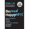 Beyond Happiness: How Authentic Leaders Prioritize Purpose and People for Growth and Impact