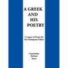 A Greek and His Poetry: A Legacy of Poems by Our Immigrant Father