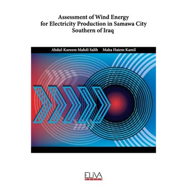 Assessment of Wind Energy for Electricity Production in Samawa City Southern of Iraq