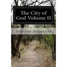 The City of God Volume II