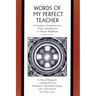 The Words of My Perfect Teacher: A Complete Translation of a Classic Introduction to Tibetan Buddhism