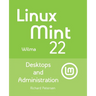 Linux Mint 22: Desktops and Administration