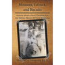 Molasses, Fatback, and Biscuits: A story about a rural Carolina boy, my father, Henian Edward Newsome