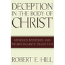 Deception in the Body of Christ: Unveiled Mysteries and Neurolinguistic Dialectics