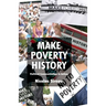 Make Poverty History: Political Communication in Action