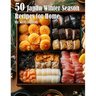 50 Japan Winter Season Recipes for Home