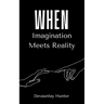 When Imagination Meets Reality