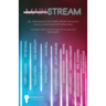Mainstream: An Anthology of Stories from the Edges