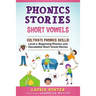 Phonics Stories, Short Vowels