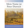 Mein Name ist Peter Dietrich: Deatrick/Dedrick Family Heritage