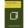 The Early Arabian Necropolis Of Ain Jawan: A Pre-Islamic And Early Site On The Persian Gulf