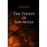 Somni The Tenets of San Accia