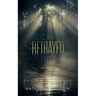 Secrets of the Betrayed