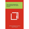 The Developmental Psychology of Jean Piaget