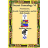 Secret Genealogy VI: Freemasons, Jewish Conquistadors and the Holy Family