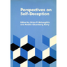 Perspectives on Self-Deception