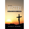 The Mystery: Heaven's Secret Story