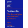 Tocqueville: The Ancien Régime and the French Revolution