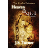 The Realm Between Heaven and Hell
