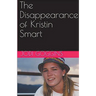 The Disappearance of Kristin Smart