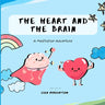 The Heart And The Brain: A Meditation Adventure