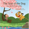 The Year of the Dog: Tales from the Chinese Zodiac