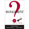 Management? It's Not What You Think!
