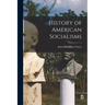 History of American Socialisms